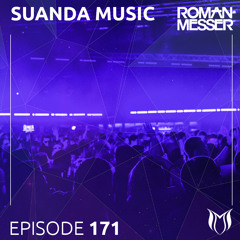 Roman Messer - Suanda Music 171 (23-04-2019)