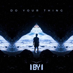 Do Your Thing (Original Mix)