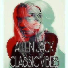 AllenJack Classic Vibes