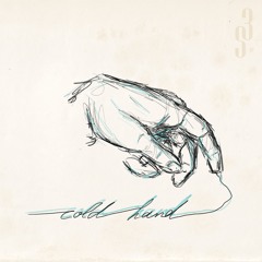 3rd Silhouette - Cold Hand