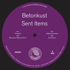 Betonkust - Sent Items [Nocta Numerica]