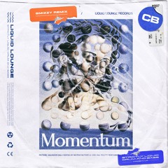 CB - Momentum (Smizzy Remix) [FREE DOWNLOAD]