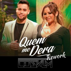 Marcia Fellipe, Jerry Smith - Quem Me Dera ( COSTA M Rework )