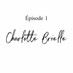 Épisode 1 - Charlotte Brielle aka Mountain Doula