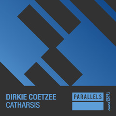 Dirkie Coetzee - Catharsis [FSOE Parallels]