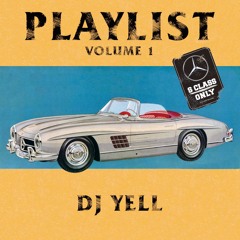 PLAYLIST - mix by DJ YELL