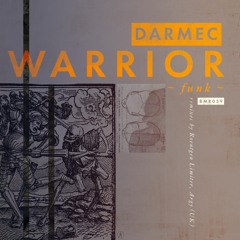 Darmec - Warrior Funk (Original Mix)