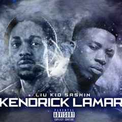 Kendrick Lamar- Liu Kid Sashin