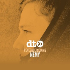 Renegade Riddims: NEMY