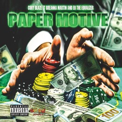 Paper Motive ft. Breanna Martin & EQ The Equalizer (Prod. Yondo)