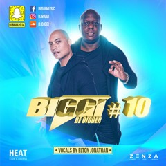 BE BIGGER 10 - Selected & Mixed By BIGGI - ft Elton Jonathan