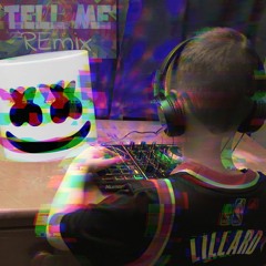 Marshmello - Tell Me REmix