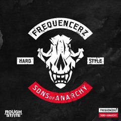 Frequencerz - Sons Of Anarchy (OUT NOW)