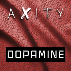 Axity - Dopamine (Extended Mix)