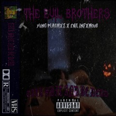 Yung Pla$mxz x EviL Infxmou$ - TALK SHIT AND BE DEAD