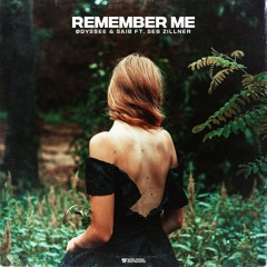 Remember Me w/ Saib feat Seb Zillner