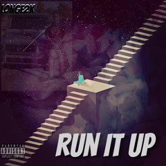 Run It Up