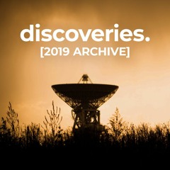 discoveries. [2019 archive]