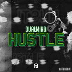Dualmind - Hustle (Extended Mix)