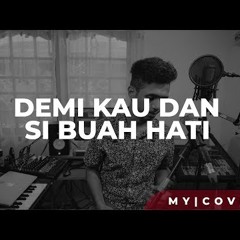 Demi Kau Dan Si Buah Hati - Pance Pondaag ( Cover ) by My Marthynz