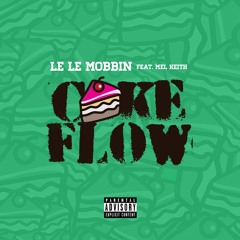 Cake Flow feat. Mel Keith (prod. YMP Cash)
