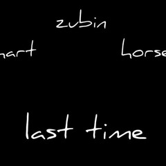 Lil Zubin X Coldhart X Horsehead - Last Time ☹ [chopped&screwedbyjaurabeat$]