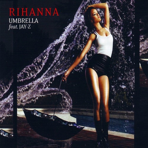 rihanna umbrella ft jay z rihanna umbrella ft jay z