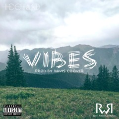 Vibes (Prod. By Davis Coover)