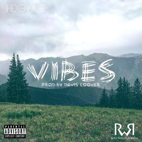 Vibes (Prod. By Davis Coover)