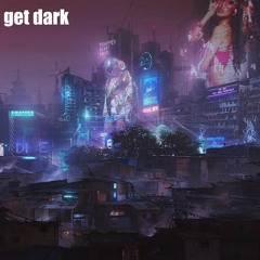 Get It 005: Get Dark (New Skool Darkside Hardcore)