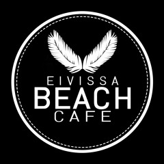 Eivissa Beach Cafe - PODCAST