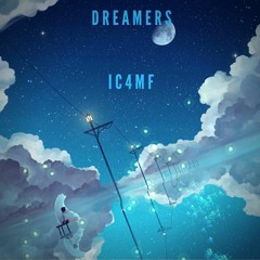 Dreamers [BUY = FREE DOWNLOAD]