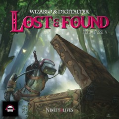 Wizario & Digitaltek - Lost & Found (Feat. Yassi V)