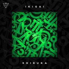 IKIGAI - Shiruka (Buy = Free Download)