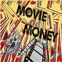 Movie Money Refinanced XXII (22-04-2019)