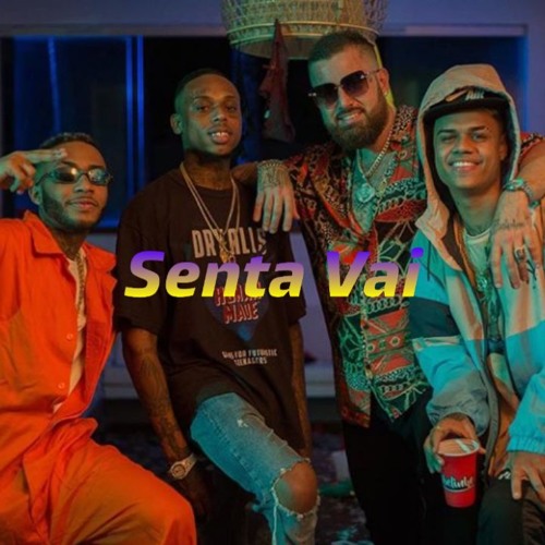 Senta vai - Mãolee, Mc cabelinho, Orochi & Dfideliz