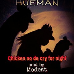 Hueman - Chicken [Prod By Mod3st].mp3