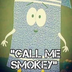 Call Me Smokey - G Money Original