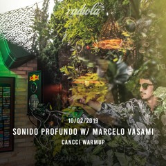 CANCCI @ Sonido Profundo w/ Marcelo Vasami (Radiola Records, 10th february 2019)
