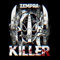 Zempra - Killer