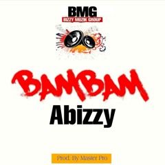 Abizzy - Bam Bam
