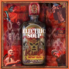 ELECTRIC SOUP Revenge Of Calculon Feat Motormouf