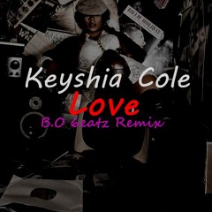 Keyshia Cole-Love(B.O Beatz Remix)