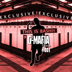 G-Mafia Mixes #001 - This is BASHH
