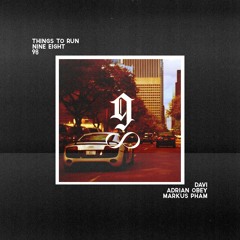 THINGS TO RUN (Adrian Obey, Davi & Markus Pham)