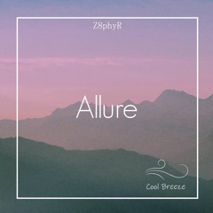 Z8phyR - Allure (Original Mix)