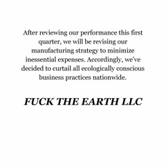 FUCK THE EARTH LLC