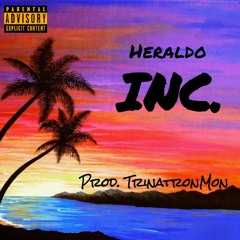 Inc. (Prod. by TrinatronMon)