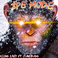 8pe Mode ft. June Bugg