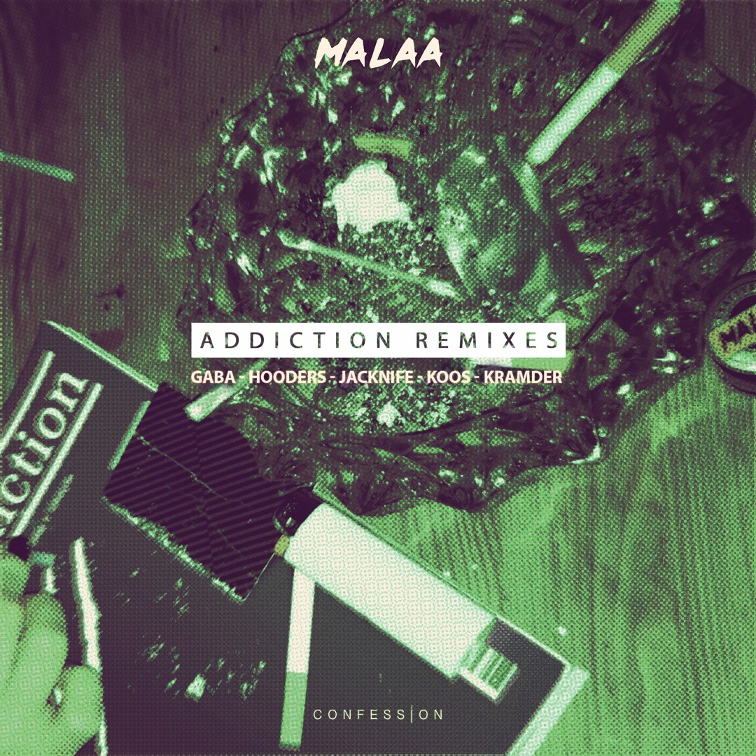 Stream Malaa - Addiction (Jacknife Remix) by CONFESSION | Listen